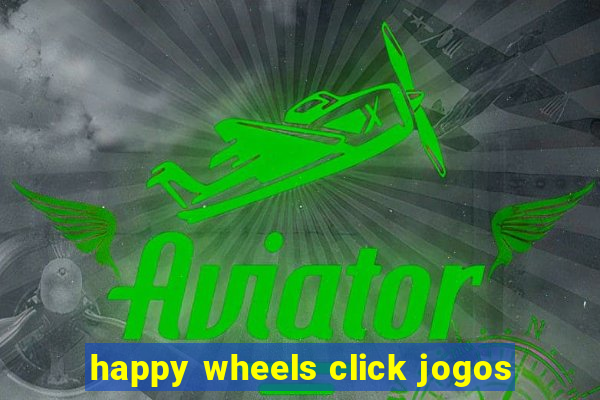 happy wheels click jogos